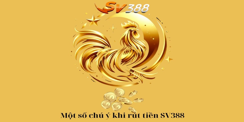 Lưu ý khi rút tiền